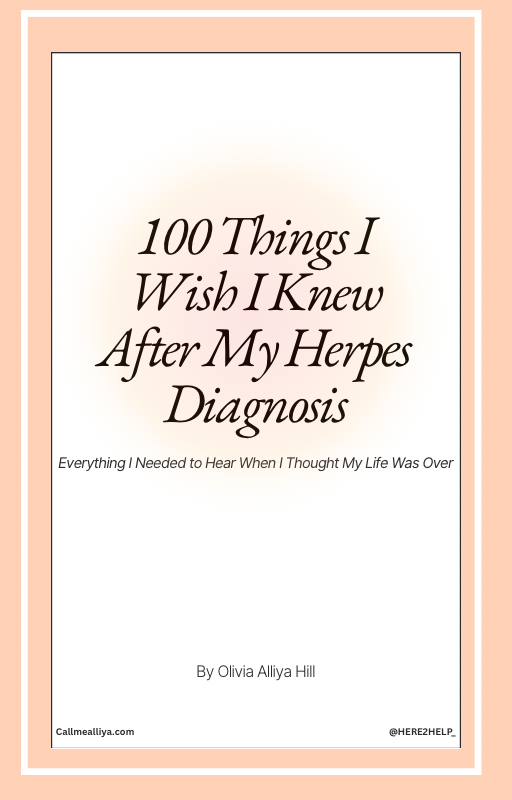 100 Things I Wish I Knew After My Herpes Diagnosis